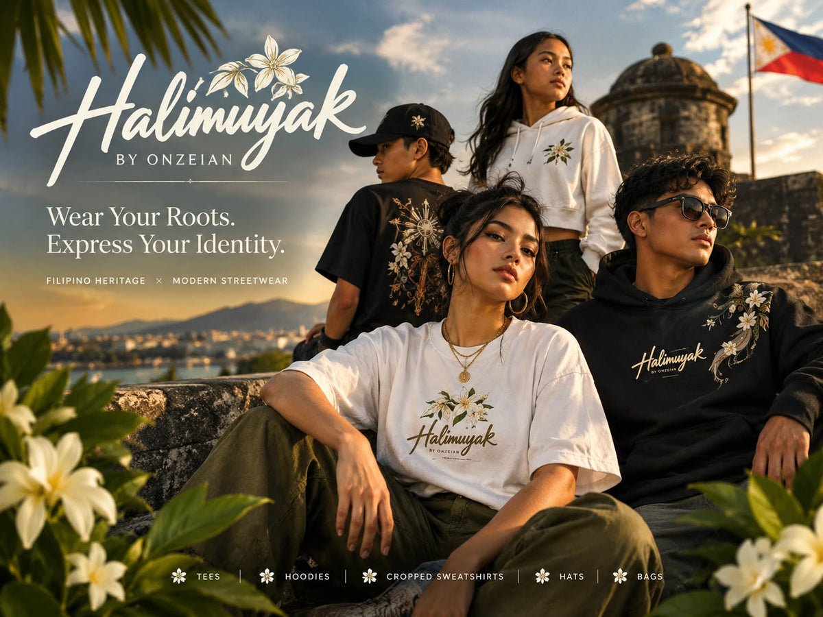 Discover Halimuyak by Onzeian, where Filipino heritage meets modern streetwear. Explore cultural inspiration, everyday fashion, and a style that celebrates your roots.